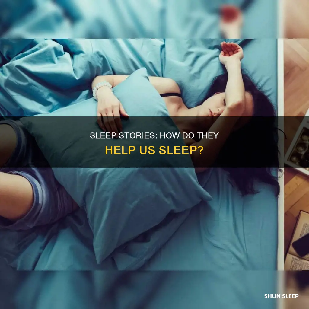why do sleep stories work