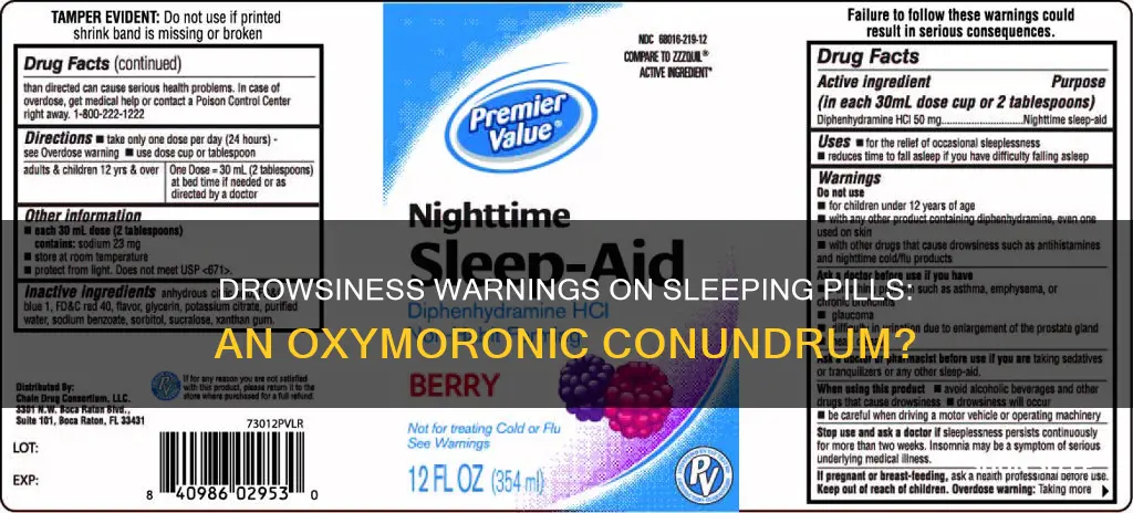 why do sleeping pills have drowsiness warnings