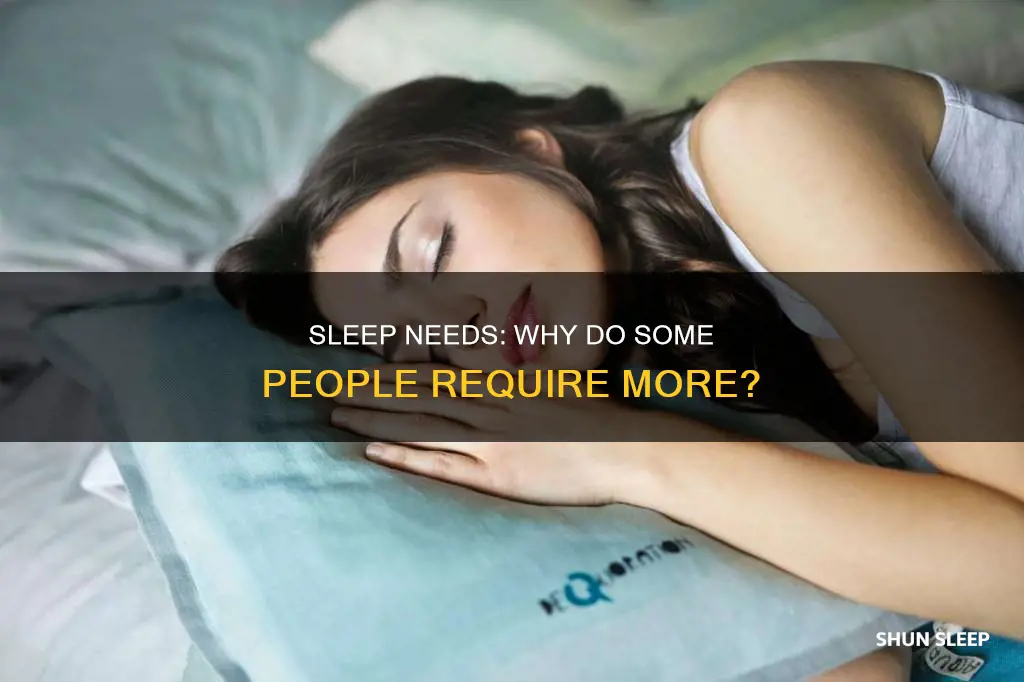 why do some need more sleep