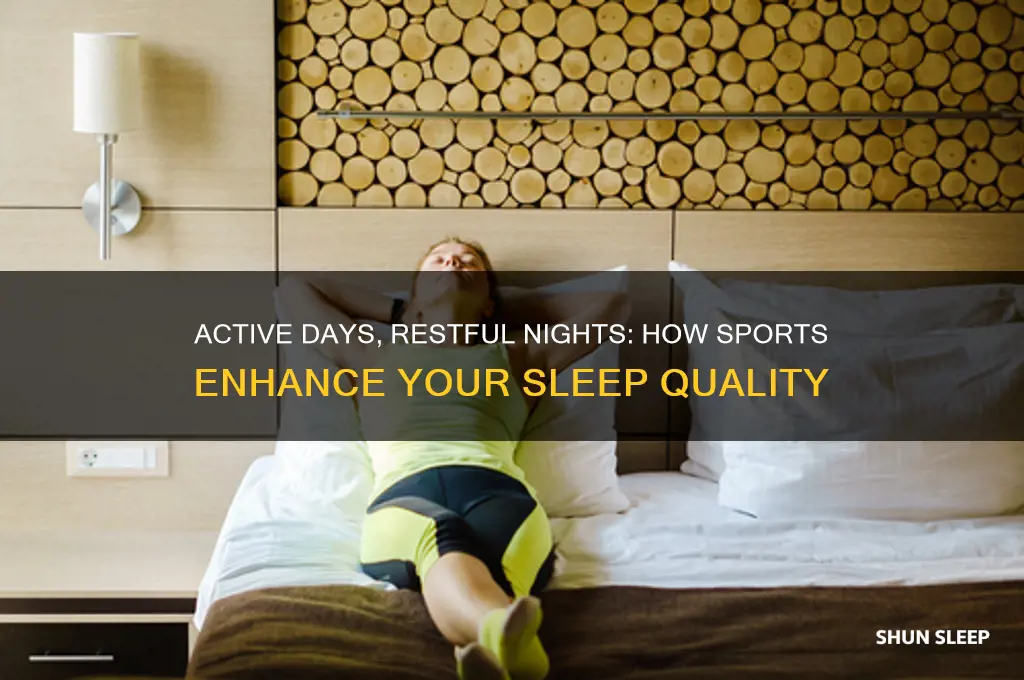 why do sports help you get better sleep