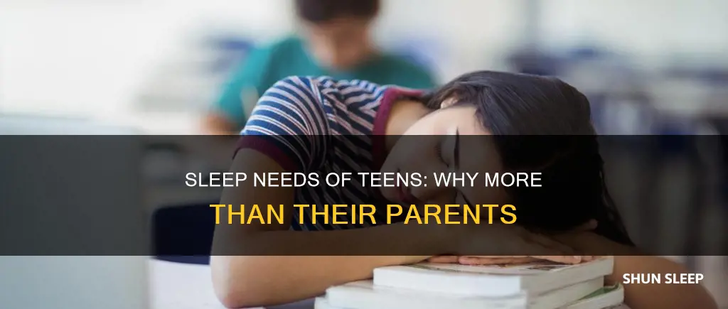 why do teens need more sleep than their parents
