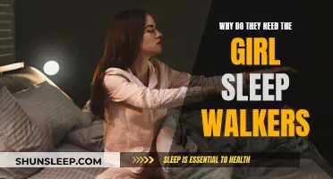 Sleepwalking Girls: Why Are They Needed?
