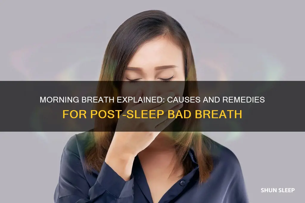 why do we get bad breath after sleeping