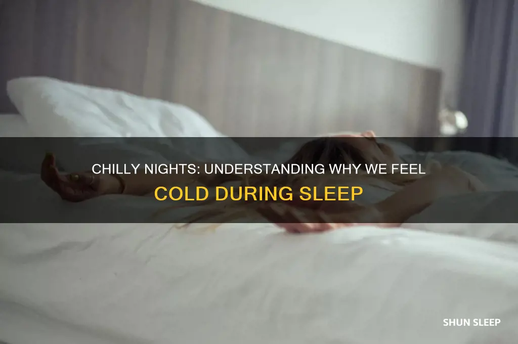 why do we get cold when we sleep
