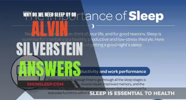 The Science of Sleep: Dr. Alvin Silverstein Explains