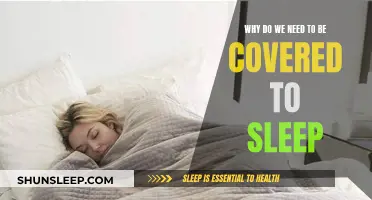 Covering Up for Sleep: A Comforting Necessity