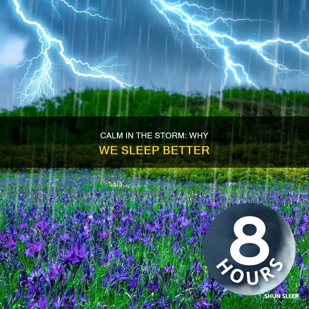 why do we sleep better in a storm