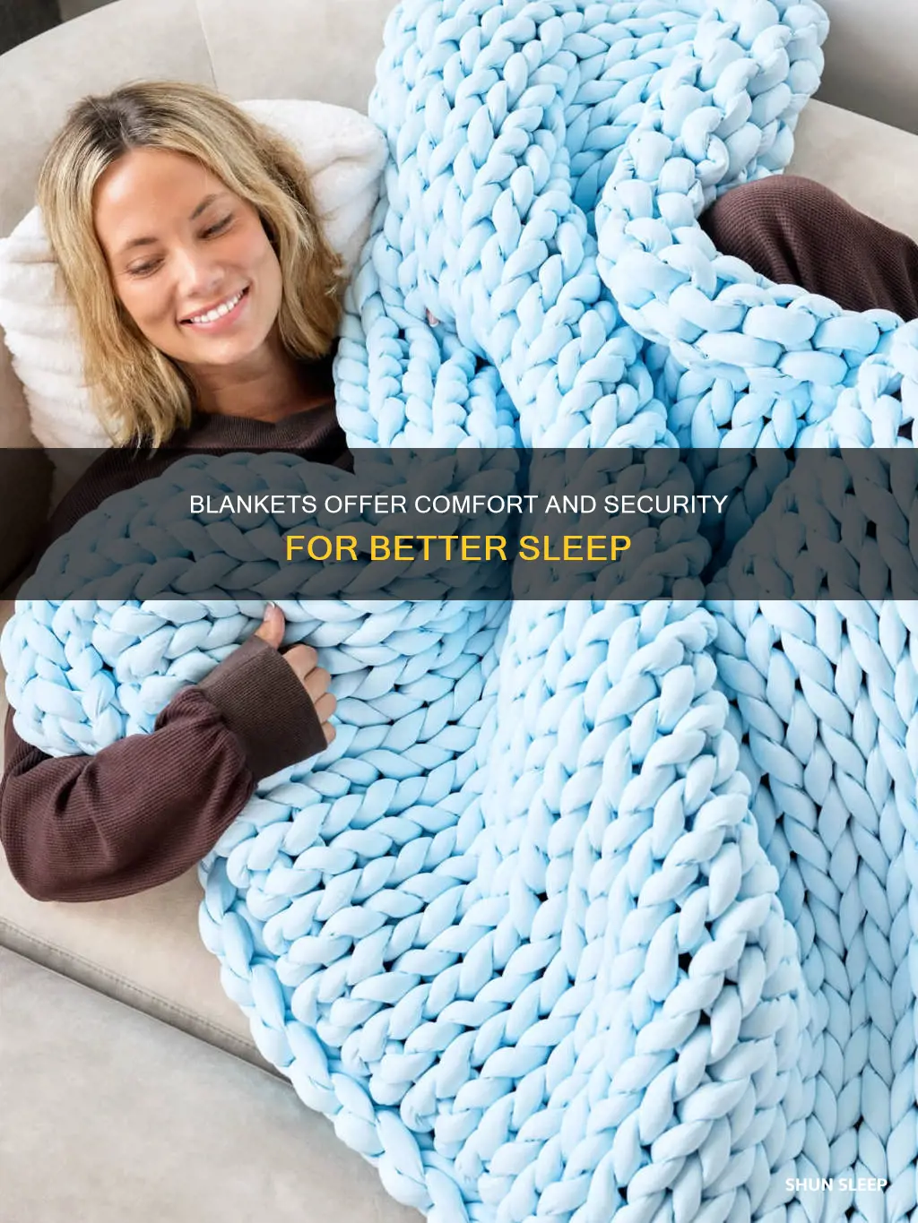 why do we sleep better with a blanket