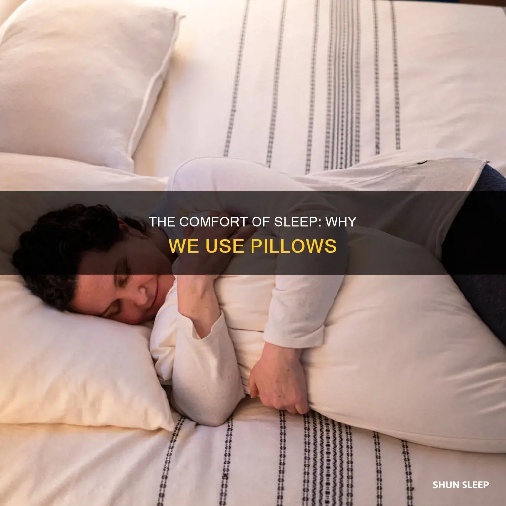 why do we use a piloow when we sleep