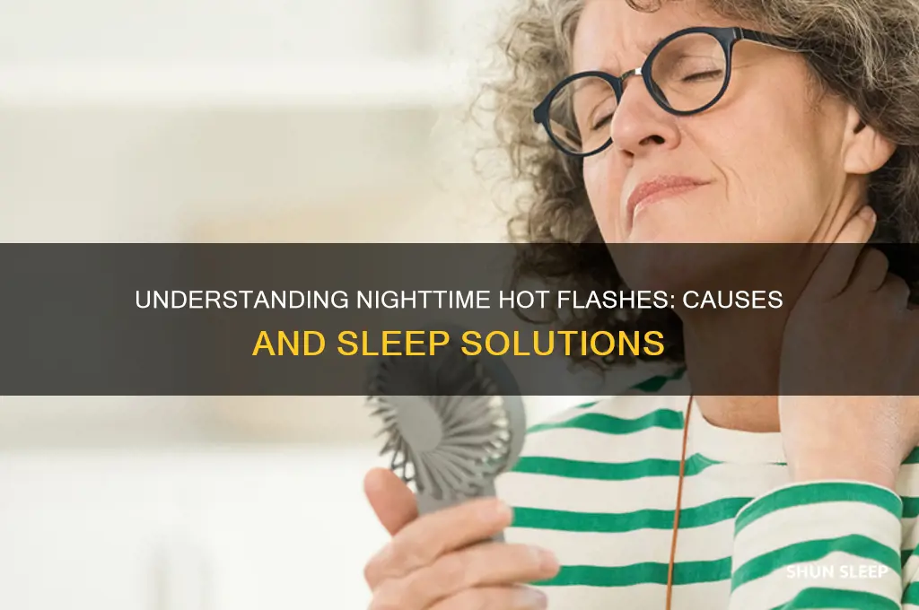 why do you get hot flashes when you sleep