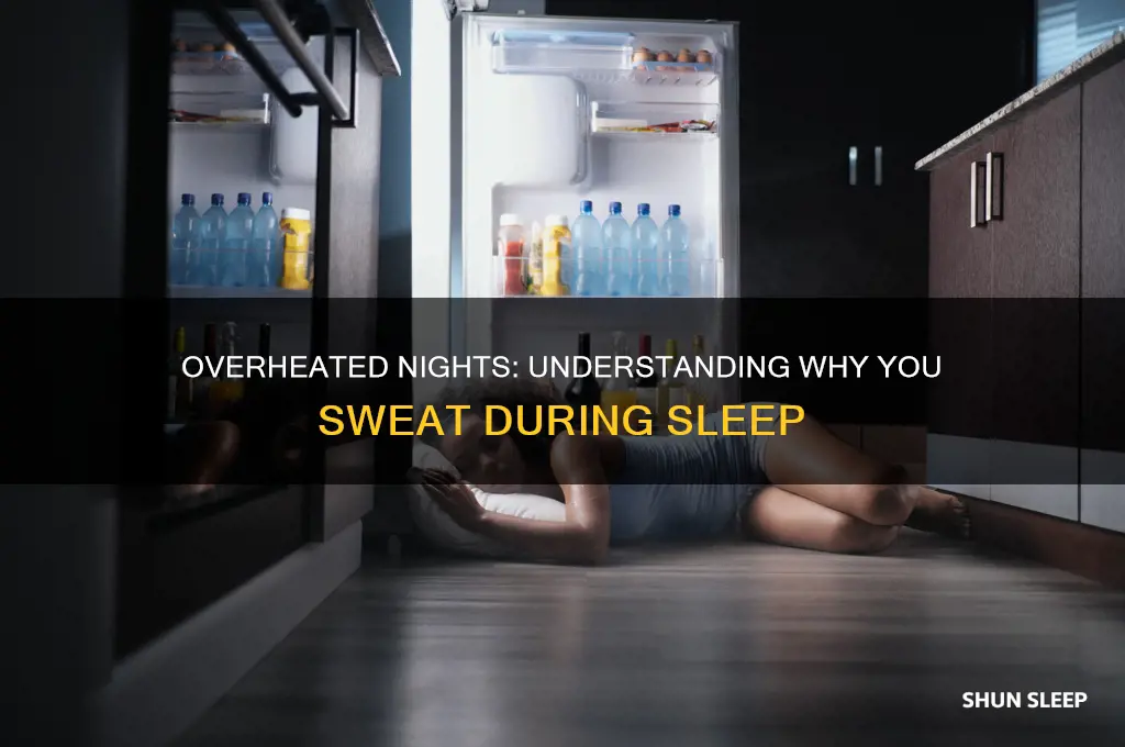 why do you get overheated sleeping