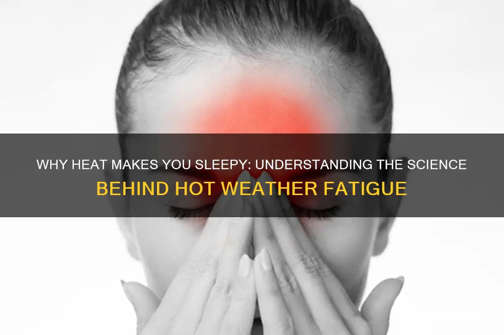 why do you get sleep when it is hot