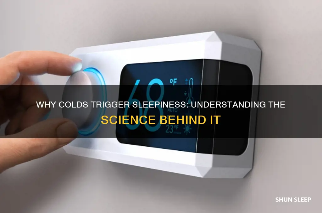 why do you get sleep when your cold
