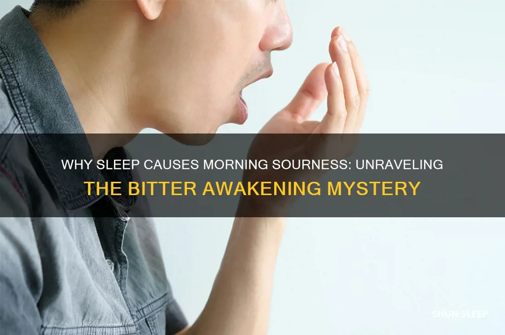 why do you get sour when you sleep