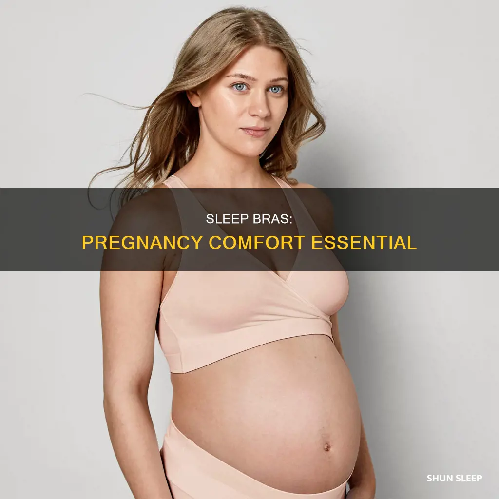 why do you need sleep bras pregnant