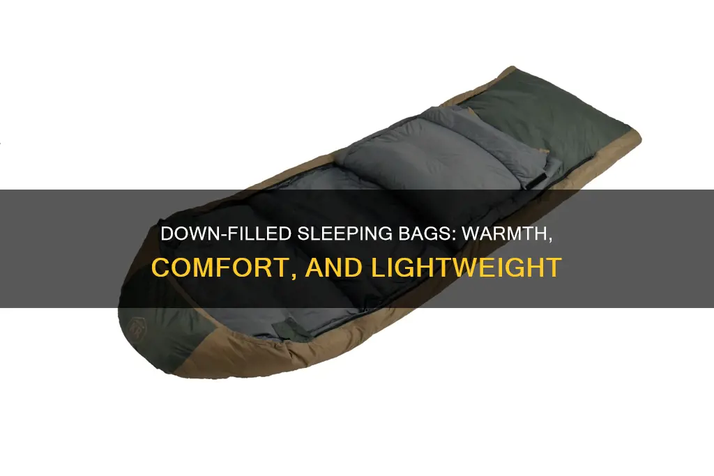 why does a down-filled sleeping bag