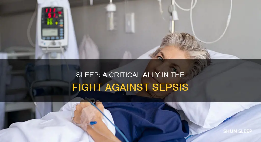 why does a patient with sepsis need plenty of sleep