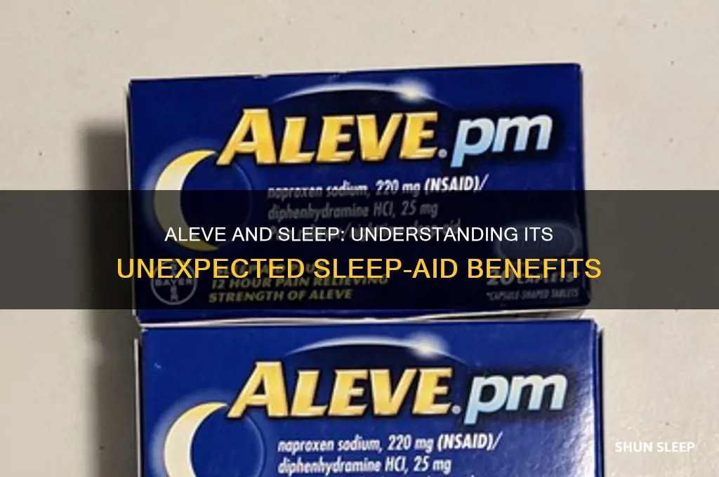 why does aleve help me sleep