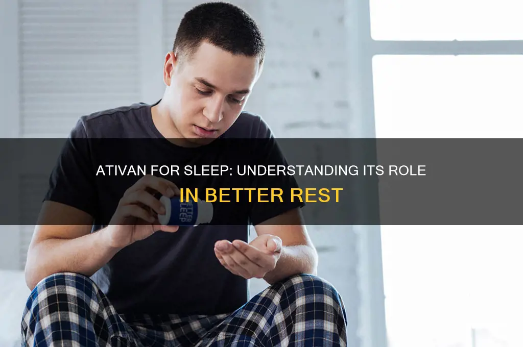 why does ativan help me sleep