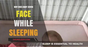 Why Do Babies Cover Their Faces While Sleeping? Explained