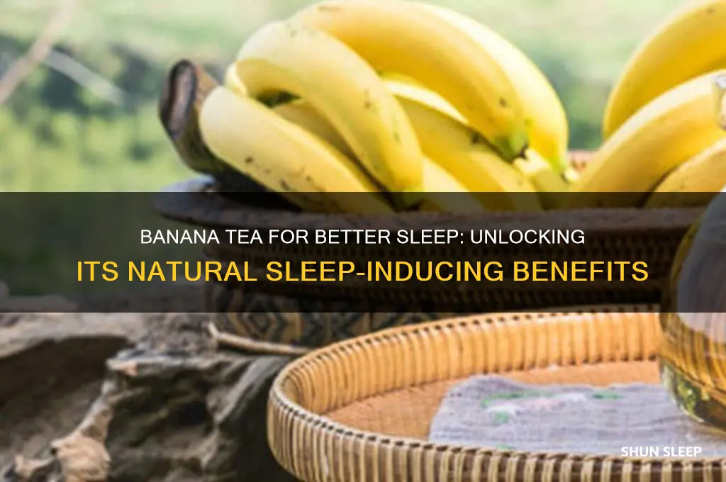 why does banana tea help you sleep