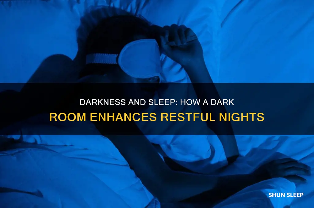 why does darkness help you sleep