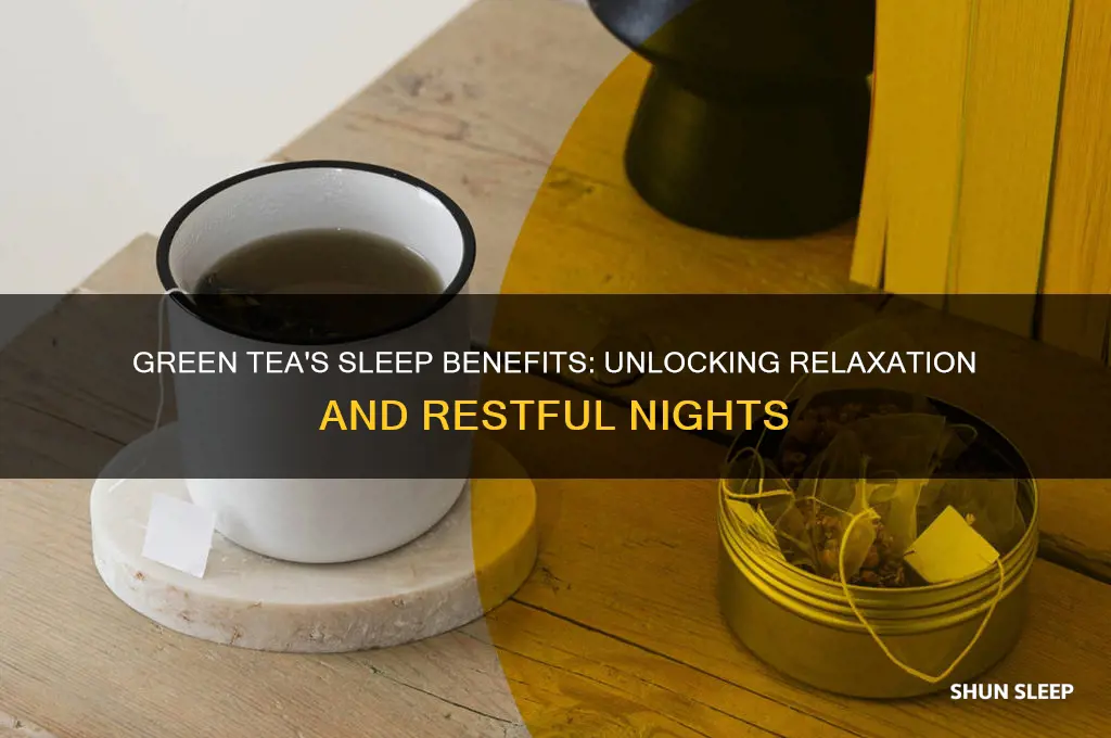 why does green tea help a person sleep