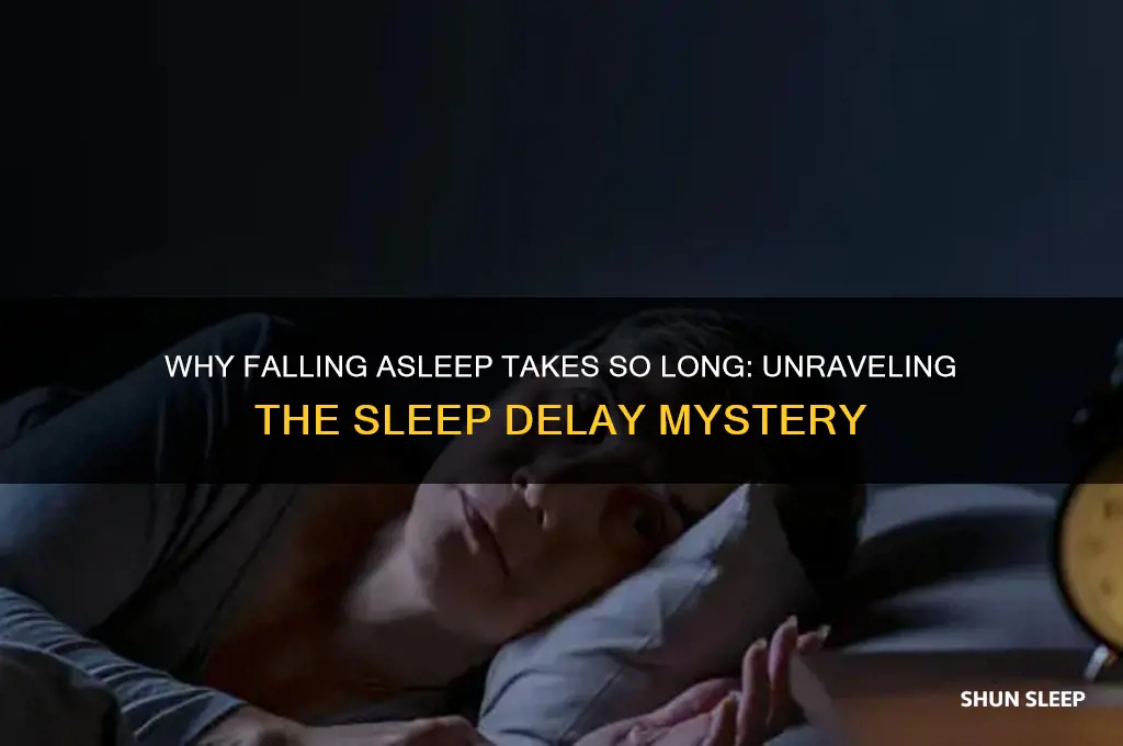 why does it take so long to get to sleep