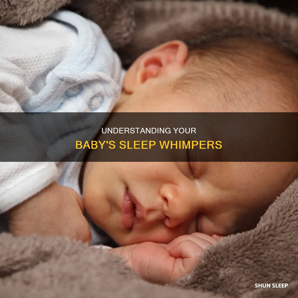 why does my 1 month old whimper in her sleep