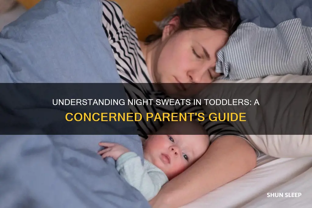 why does my 2 year old sweat in his sleep