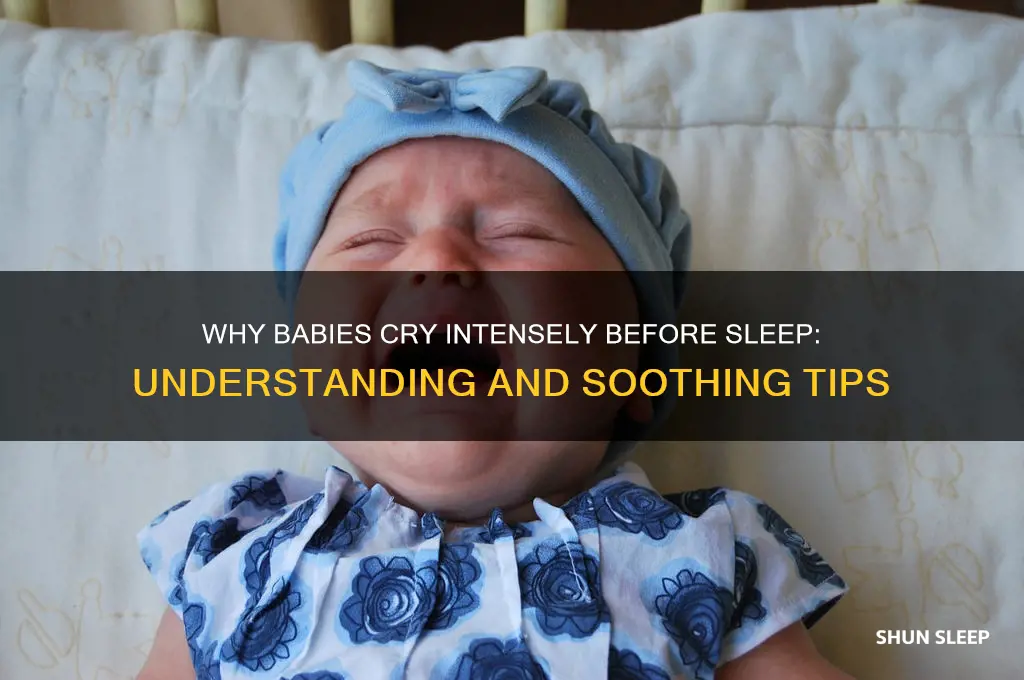 why does my baby cry bloody murder before sleeping