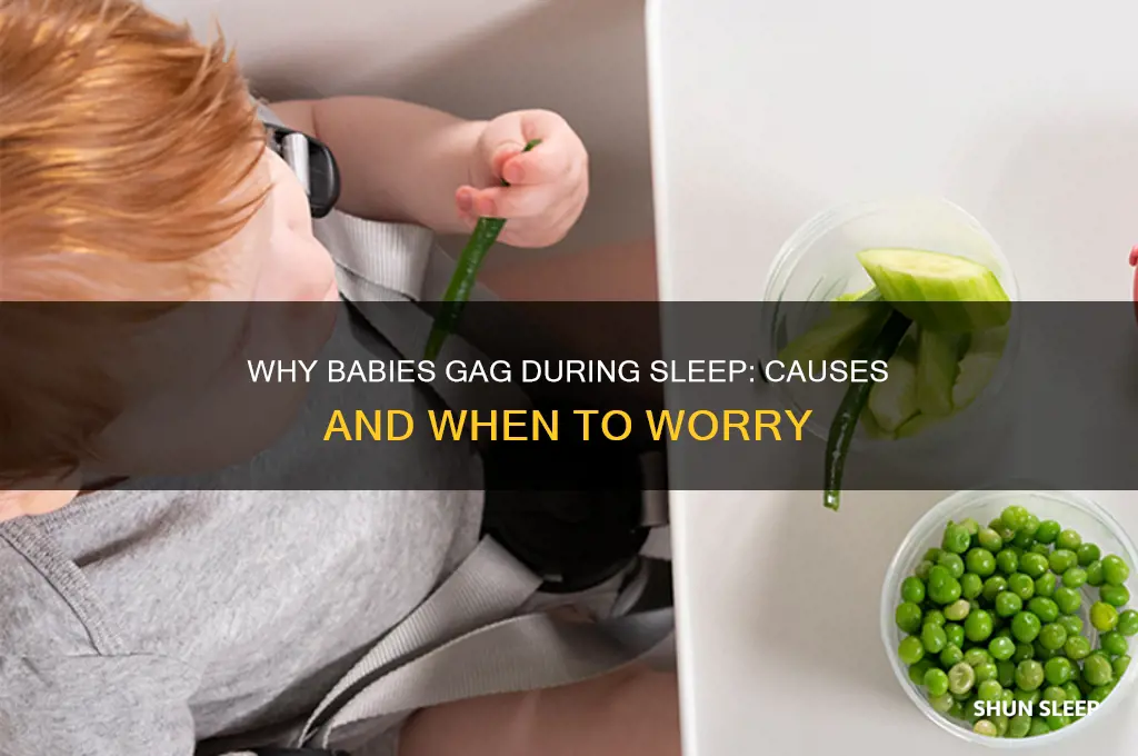 why does my baby gag in his sleep