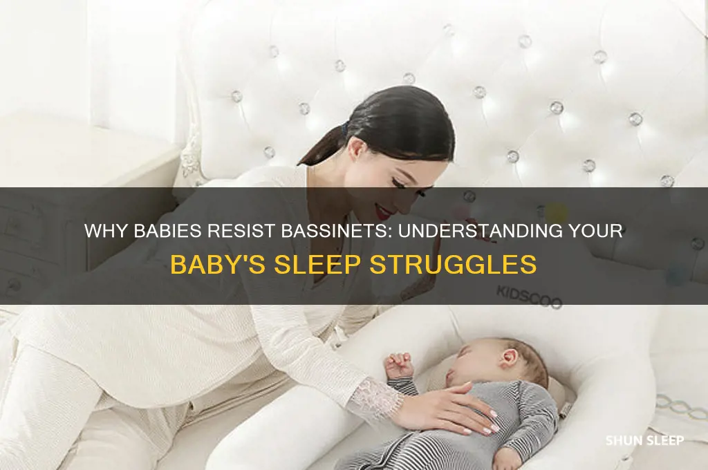 why does my baby hate sleeping in bassinet