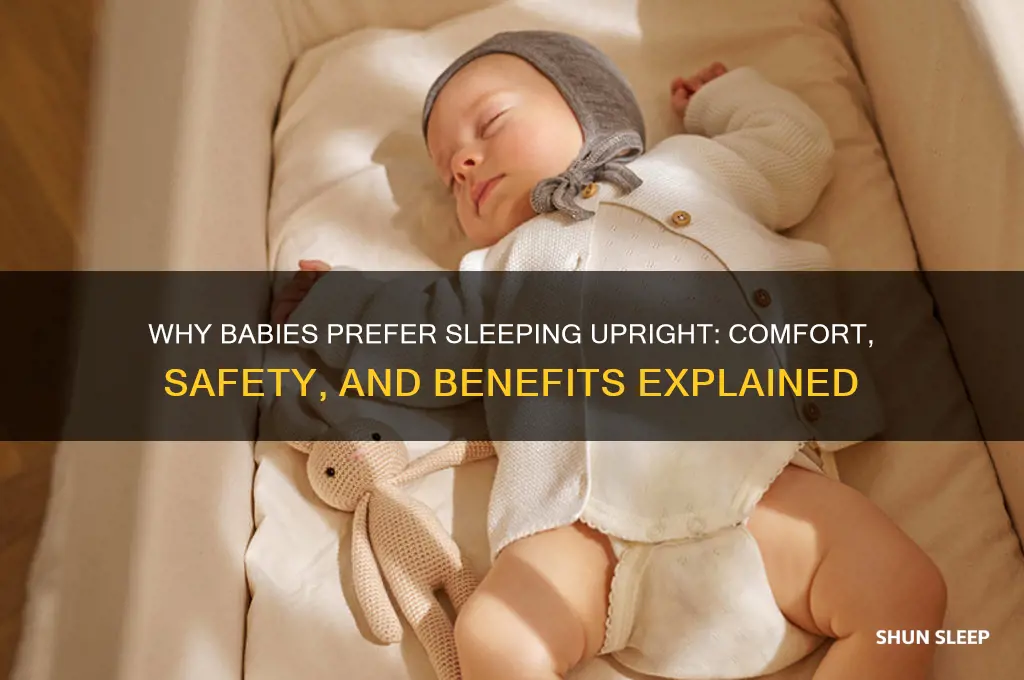 why does my baby like sleep upright