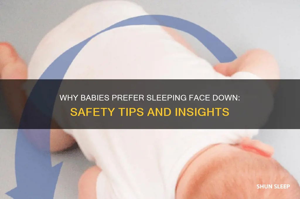 why does my baby like sleeping face down