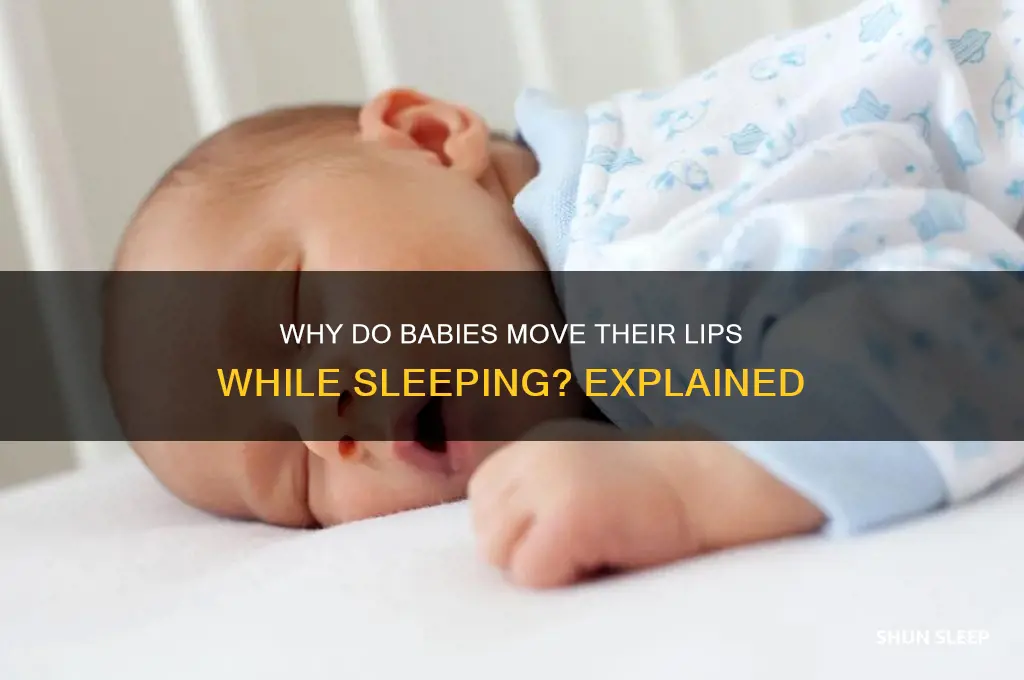 why does my baby move her lips while sleeping