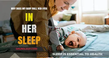 Why Do Babies Roll Their Eyes During Sleep? Exploring the Reasons