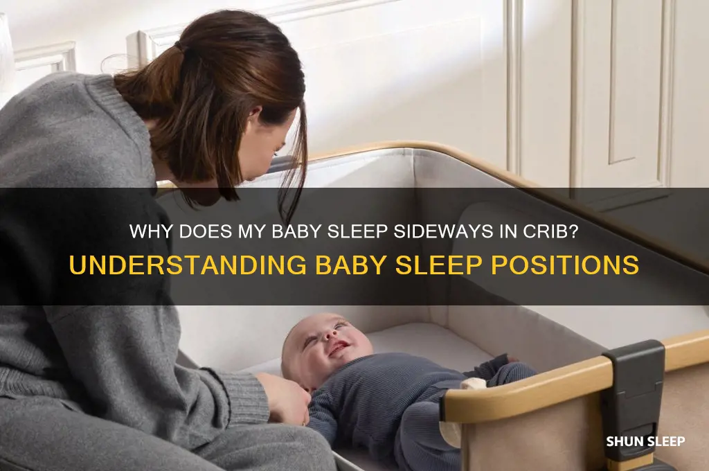 why does my baby sleep sideways in crib