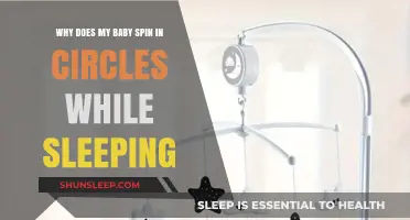 Why Do Babies Spin in Circles During Sleep? Understanding the Phenomenon