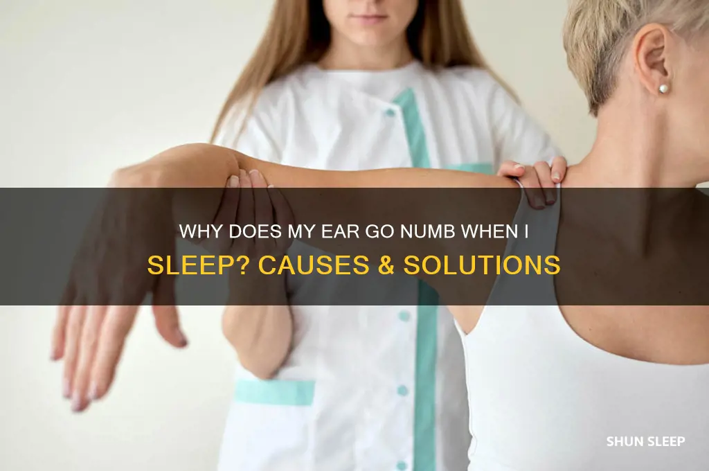 why does my ear get numb when i sleep