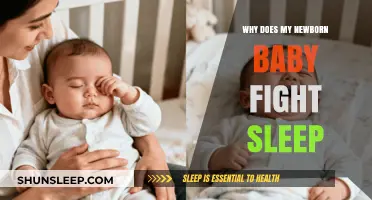 Why Newborns Resist Sleep: Understanding and Soothing Your Baby's Struggles