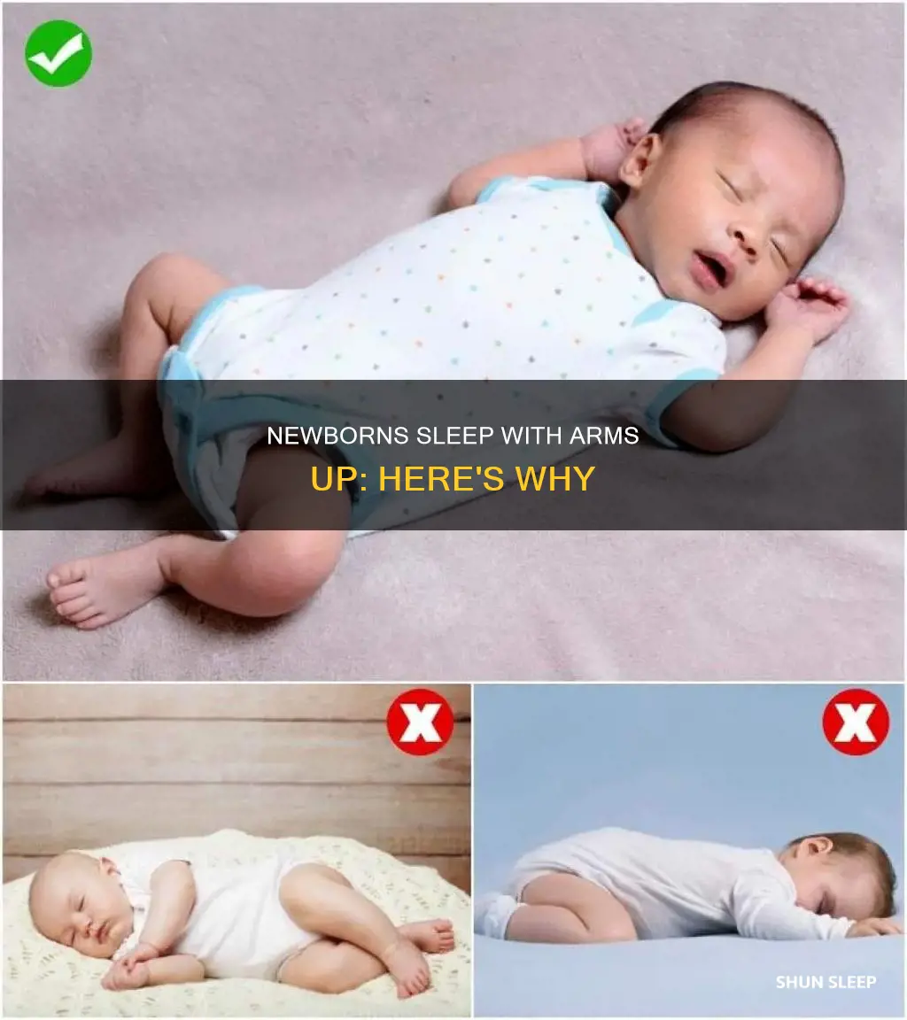 why does my newborn sleep with her arms up