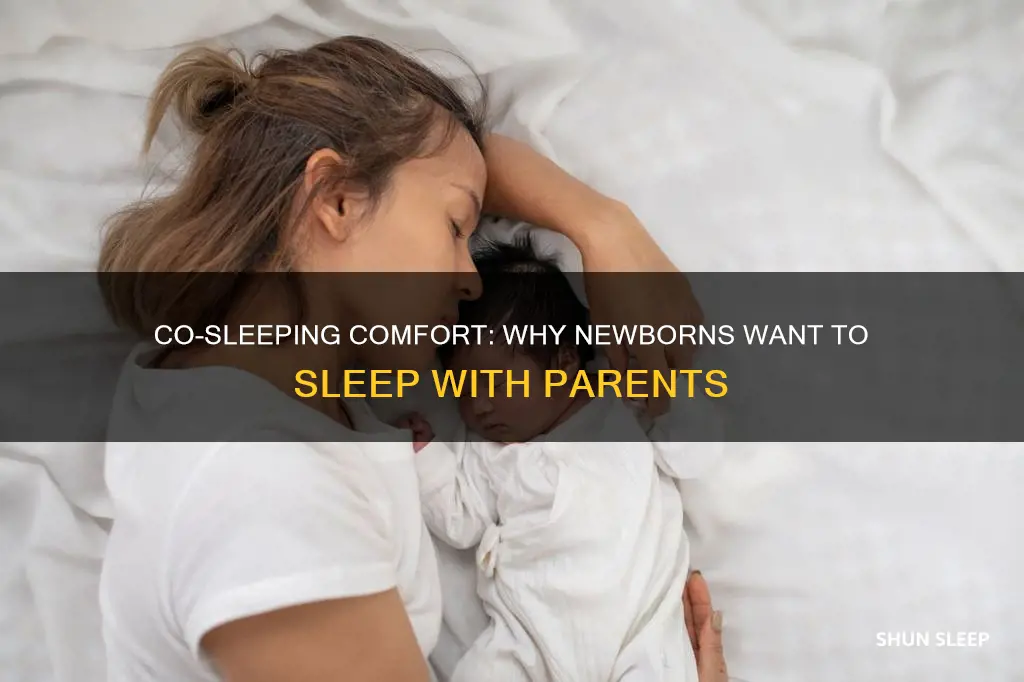 why does my newborn want to sleep with me