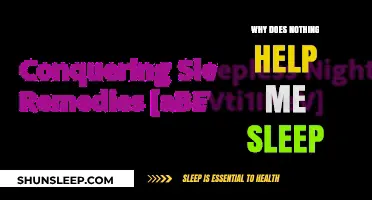 Why Nothing Works: Unraveling the Mystery of My Sleepless Nights