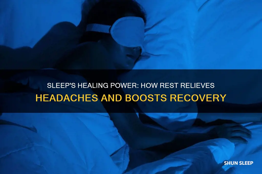 why does sleep help headaches