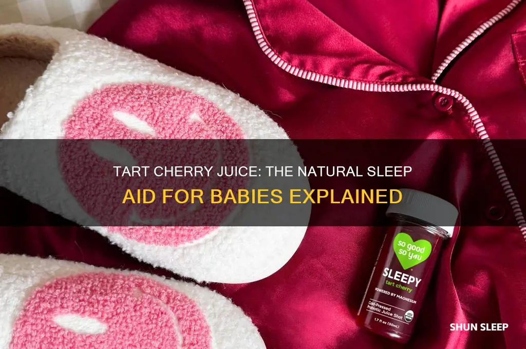 why does tart cherry juice put babies to sleep