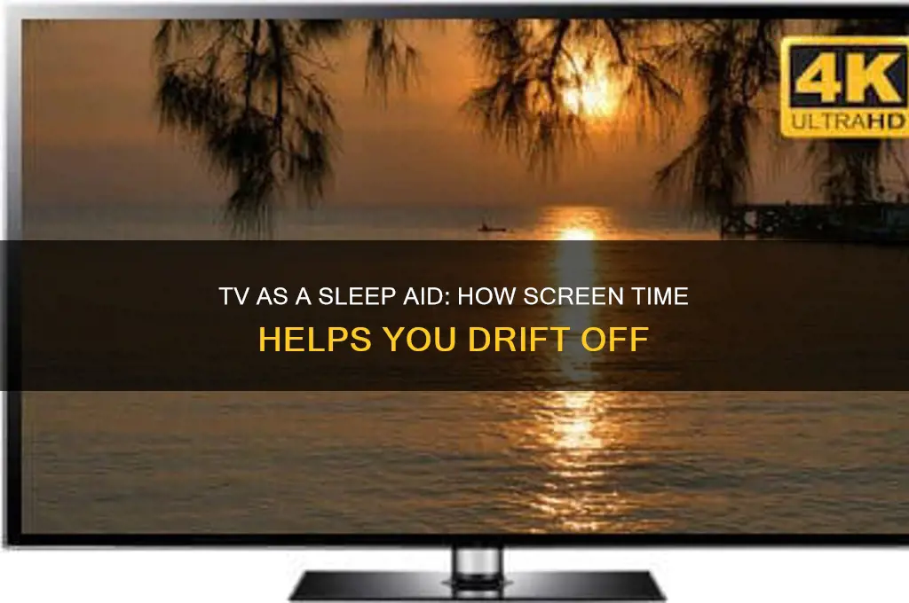 why does the tv help me sleep