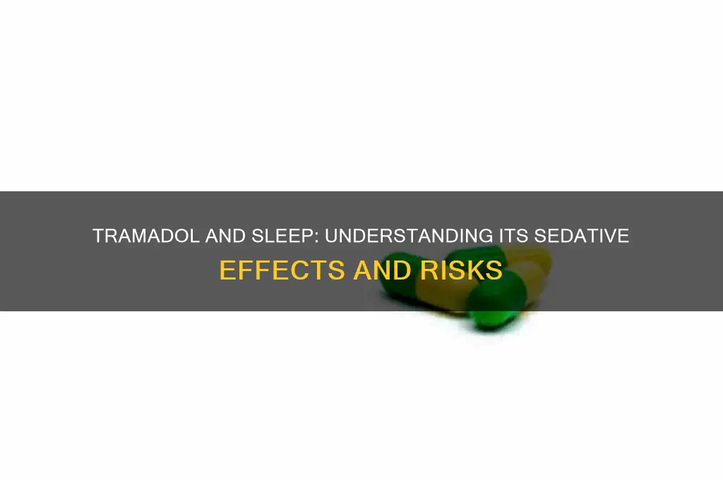 why does tramadol help me sleep