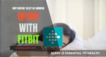 Sleep as Android and Fitbit: Why the Incompatibility?