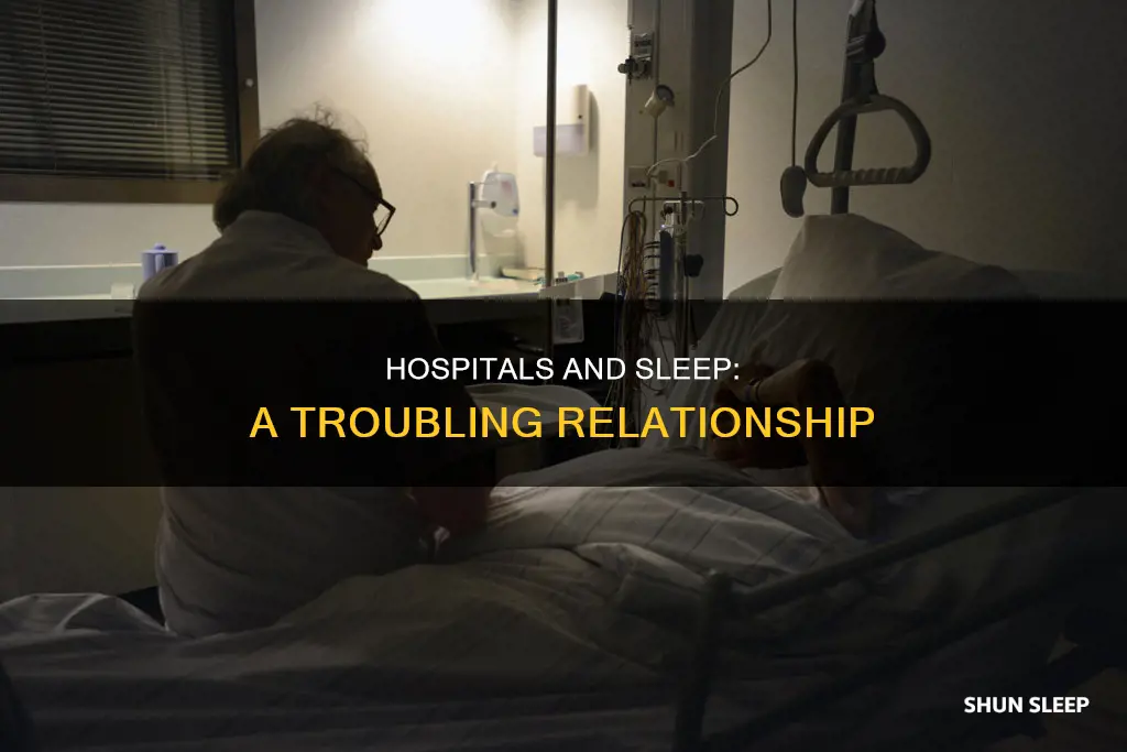 why don t hospitals let you sleep